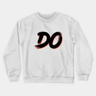 DO Crewneck Sweatshirt